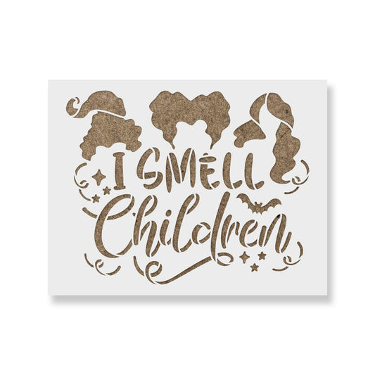 I Smell Children Stencil