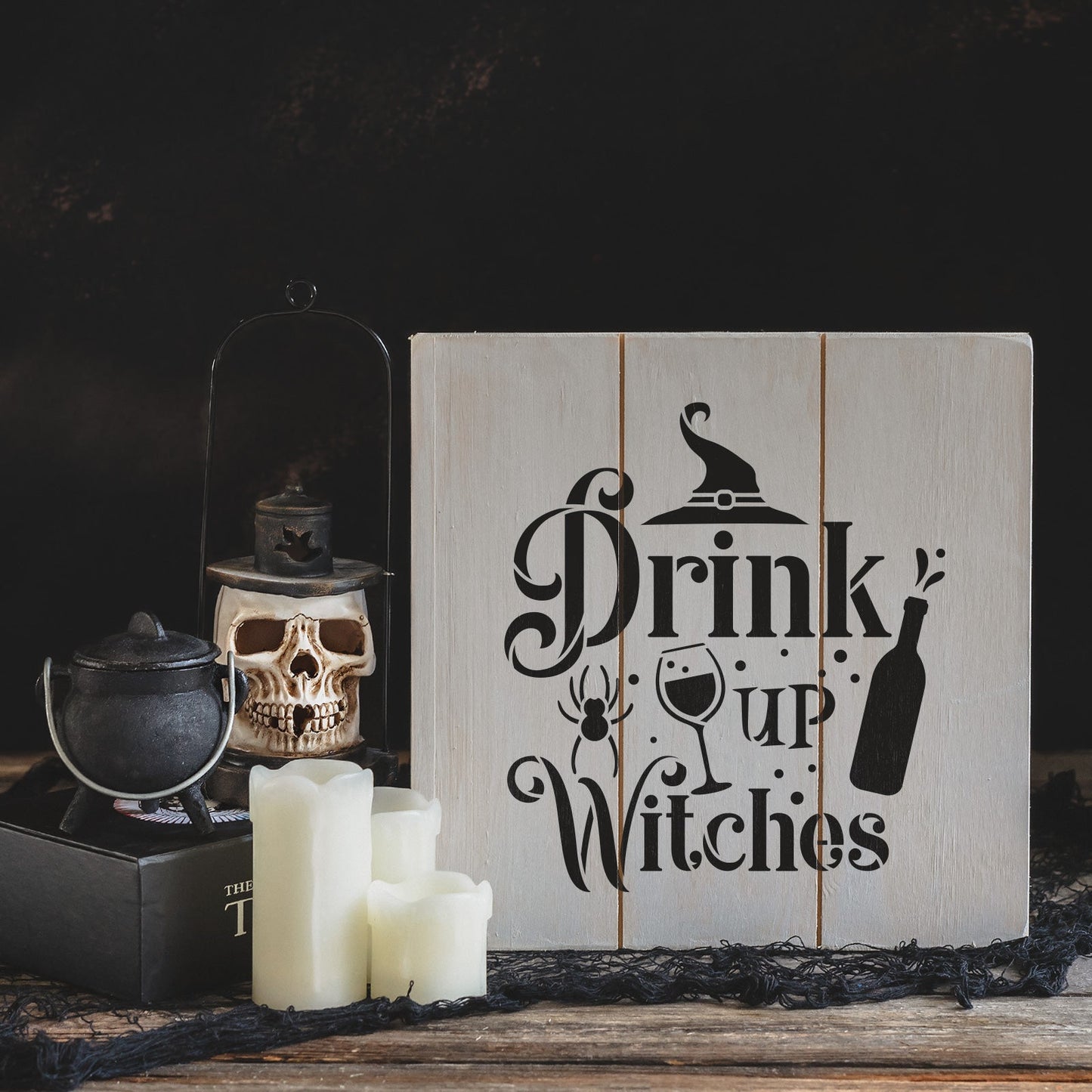 Drink Up Witches Stencil