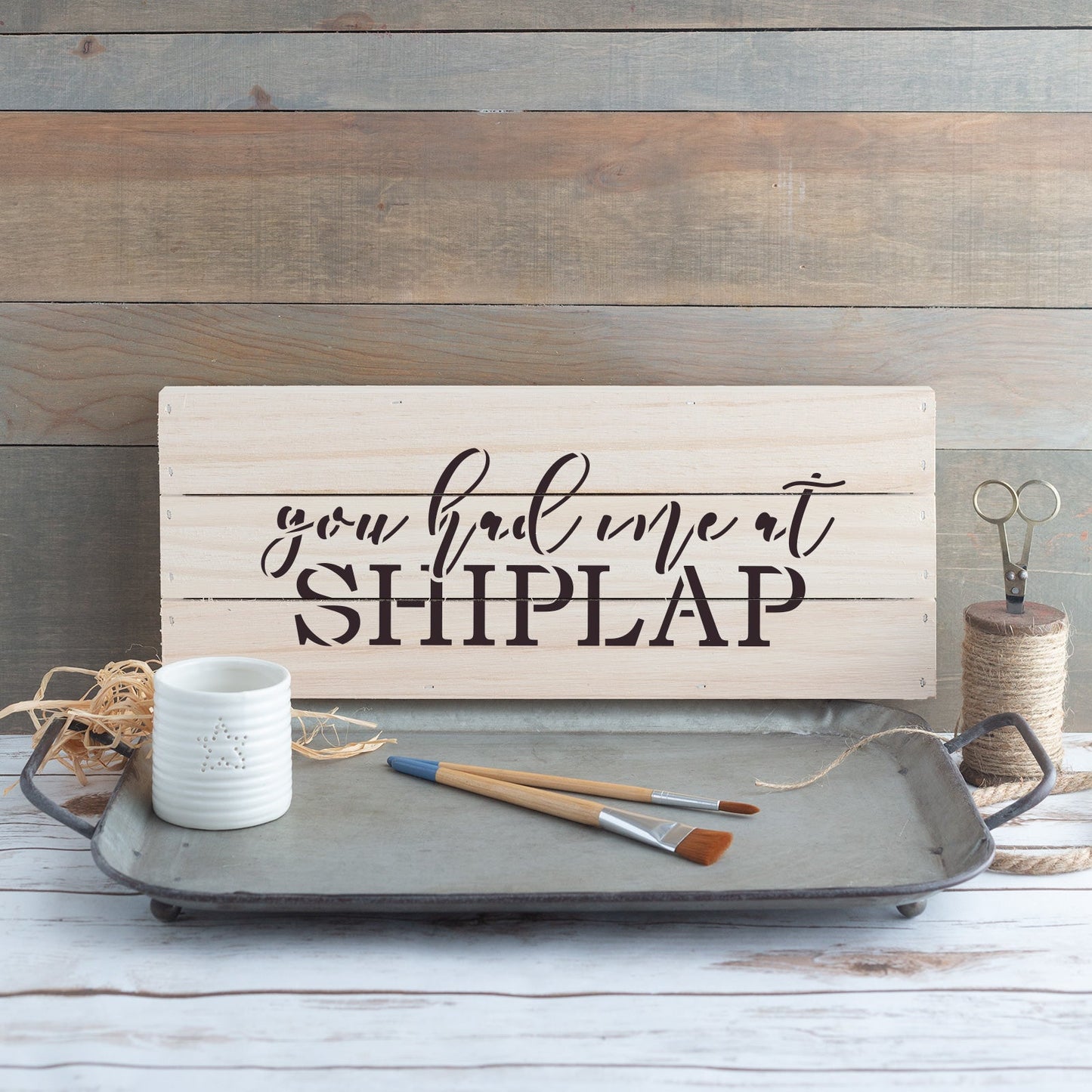 You Had Me At Shiplap Sign Stencil