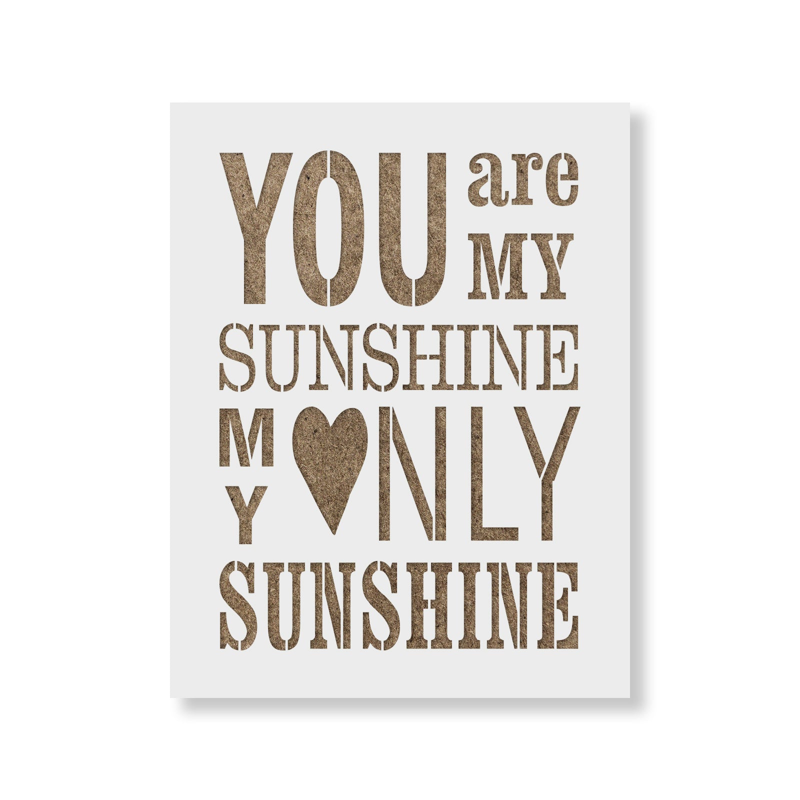 You Are My Sunshine Stencil