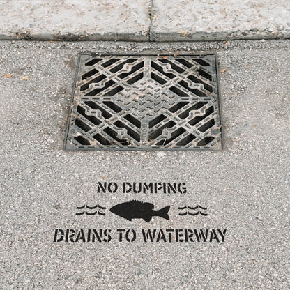 No Dumping Drains to Waterway Stencil