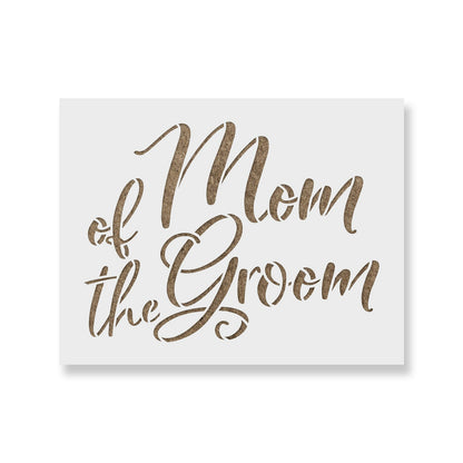 Mom Of The Groom Stencil