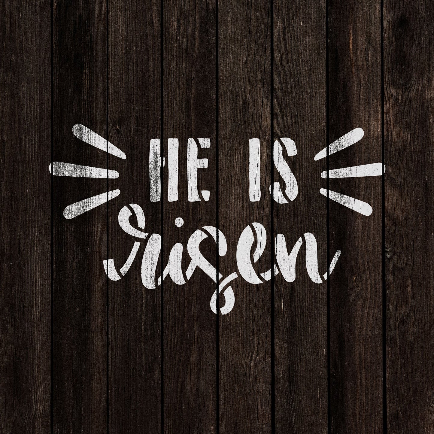 He Is Risen Stencil