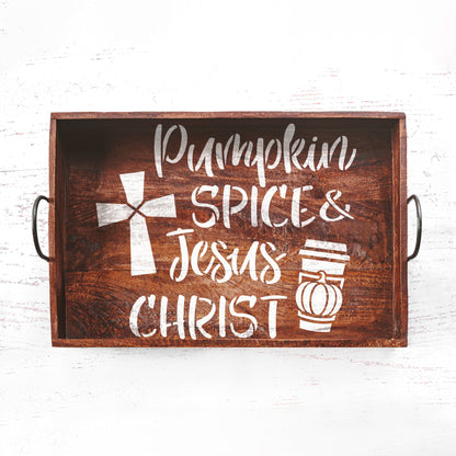 Pumpkin Spice And Jesus Christ Stencil