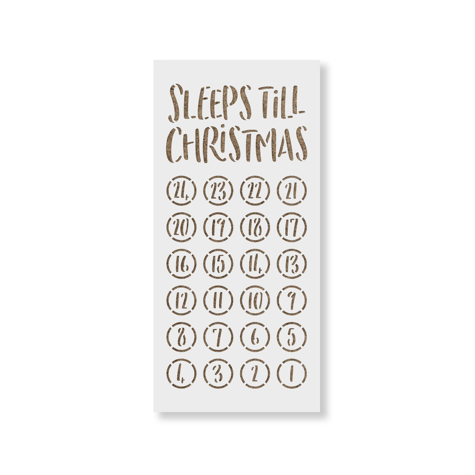 Sleeps Till Christmas Circles Stencil