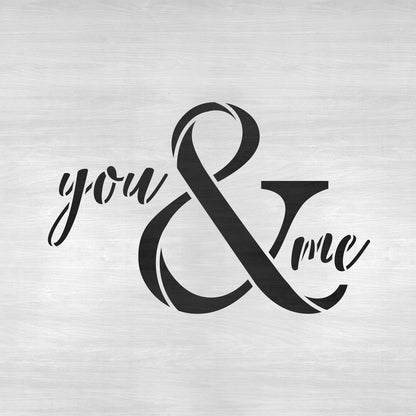 You And Me Ampersand Stencil