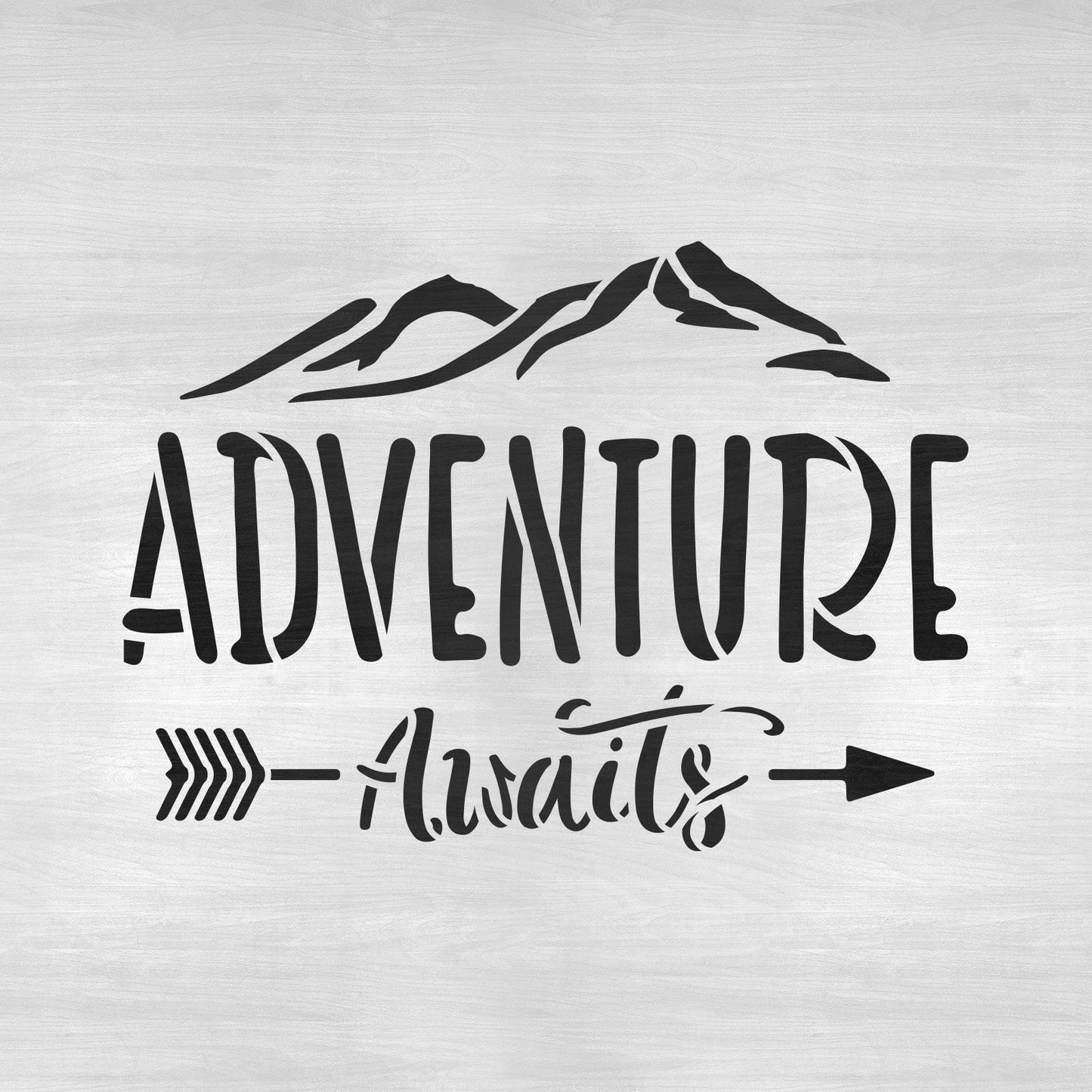 Adventure Awaits Stencil