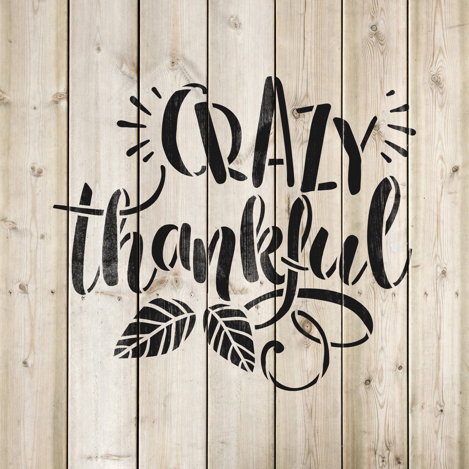 Crazy Thankful Stencil