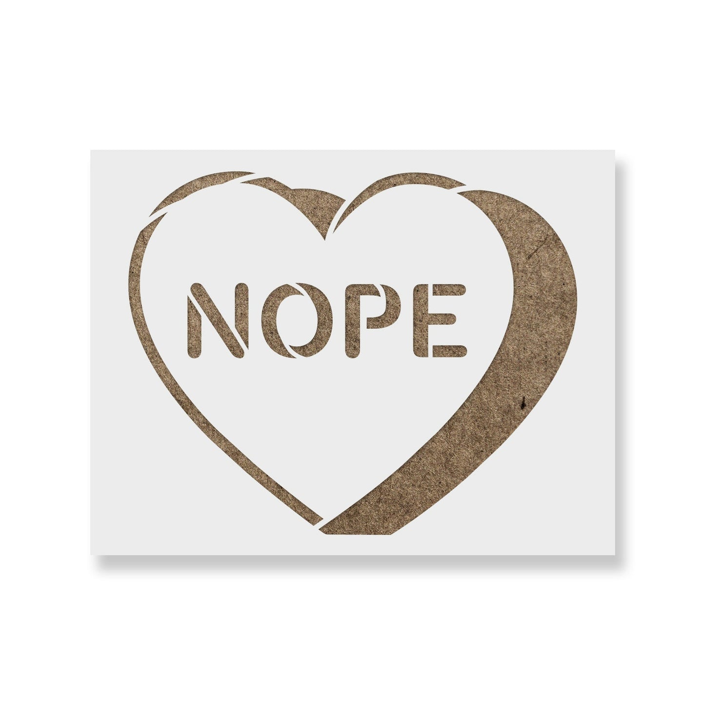 Nope Valentines Heart Stencil