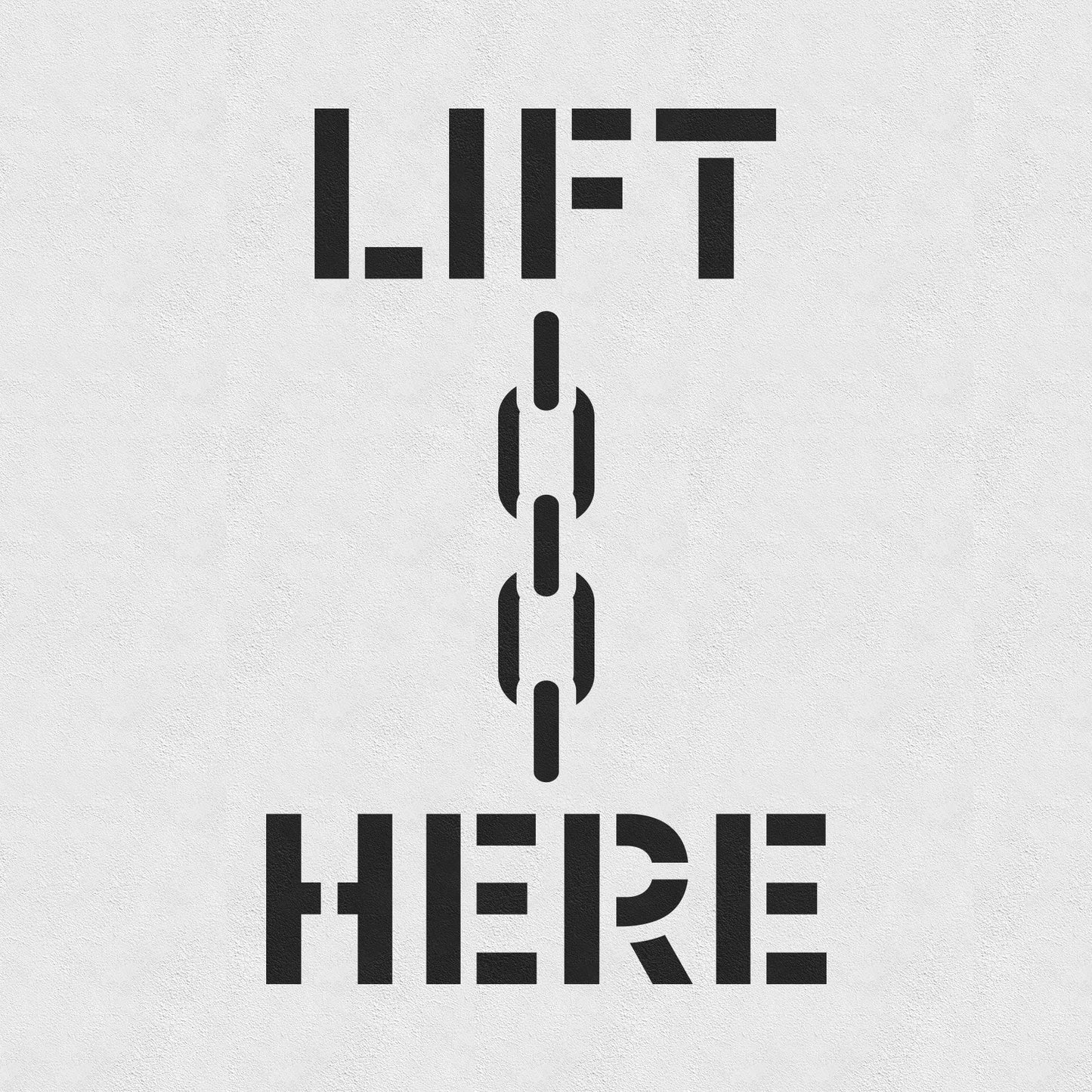 Lift Here Stencil