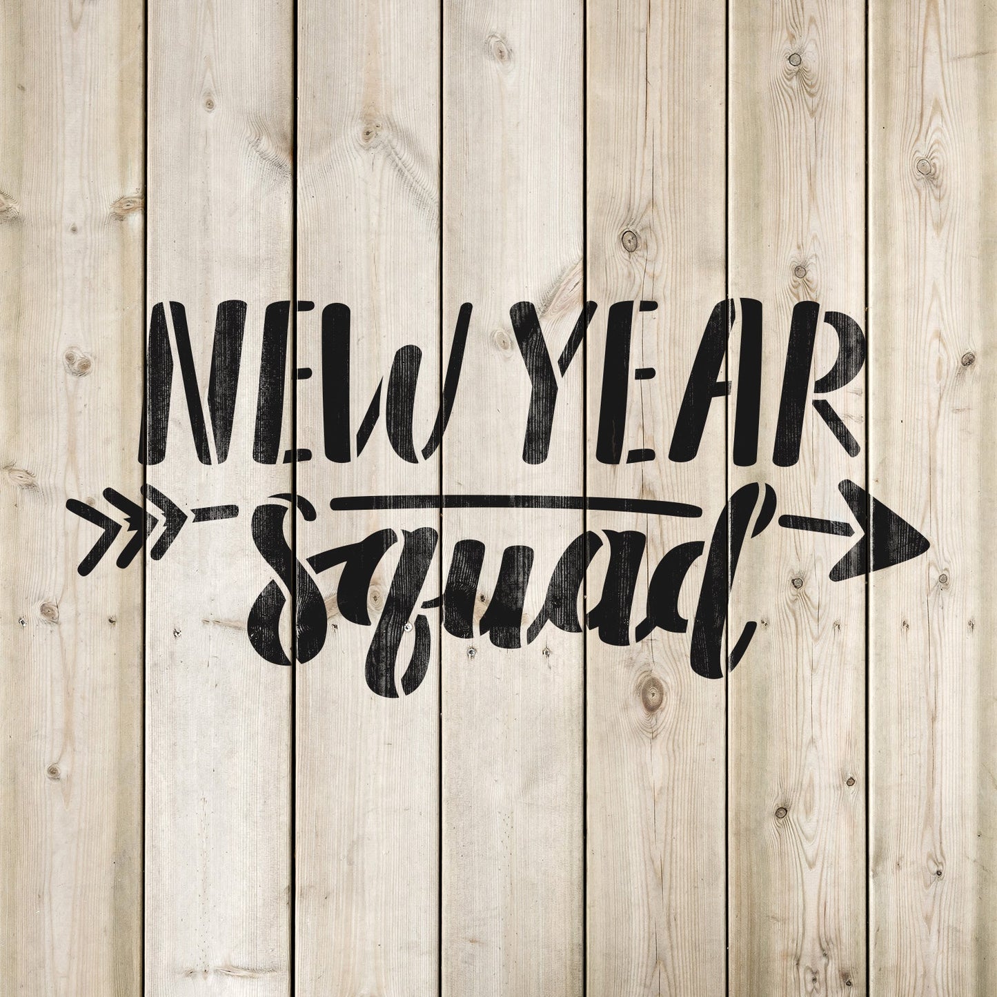 New Year Squad Stencil