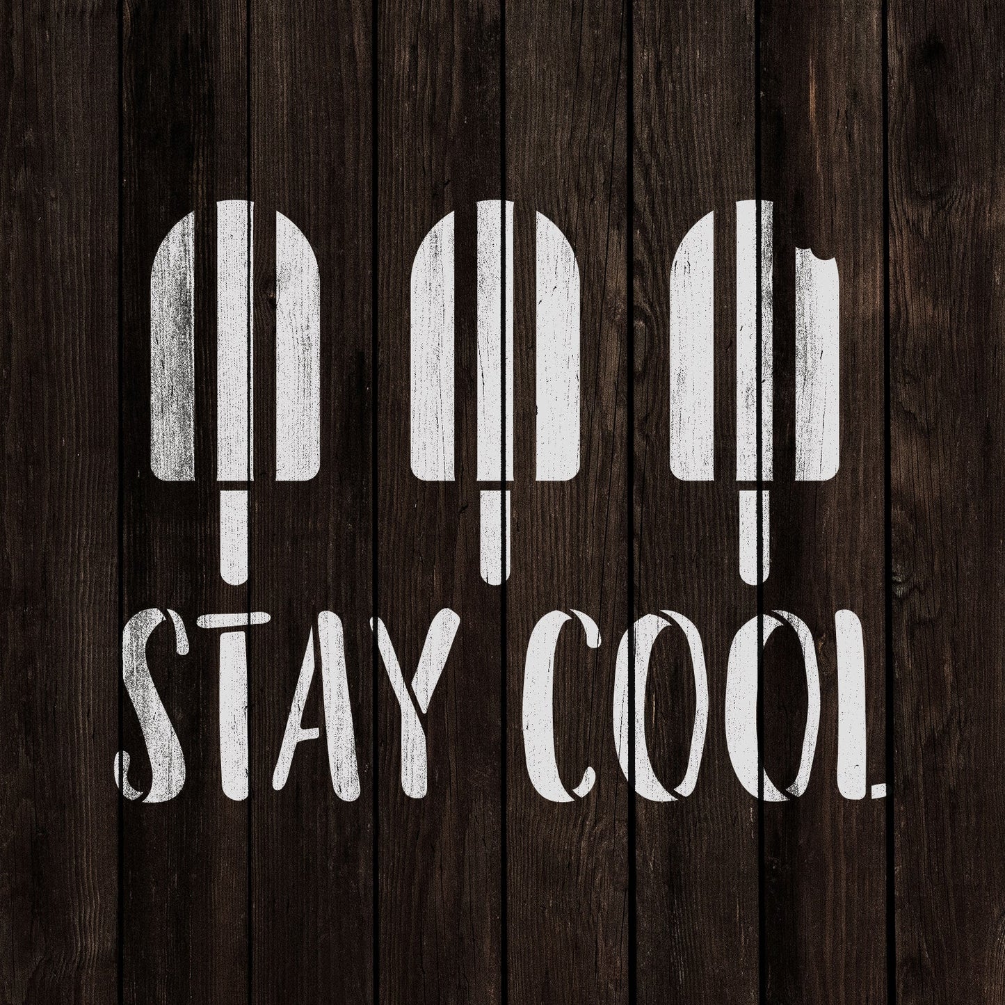 Stay Cool Popsicles Stencil