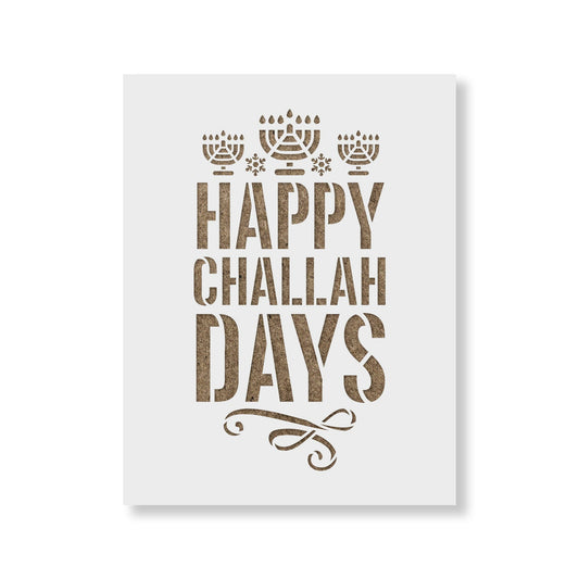 Happy Challah Days Stencil