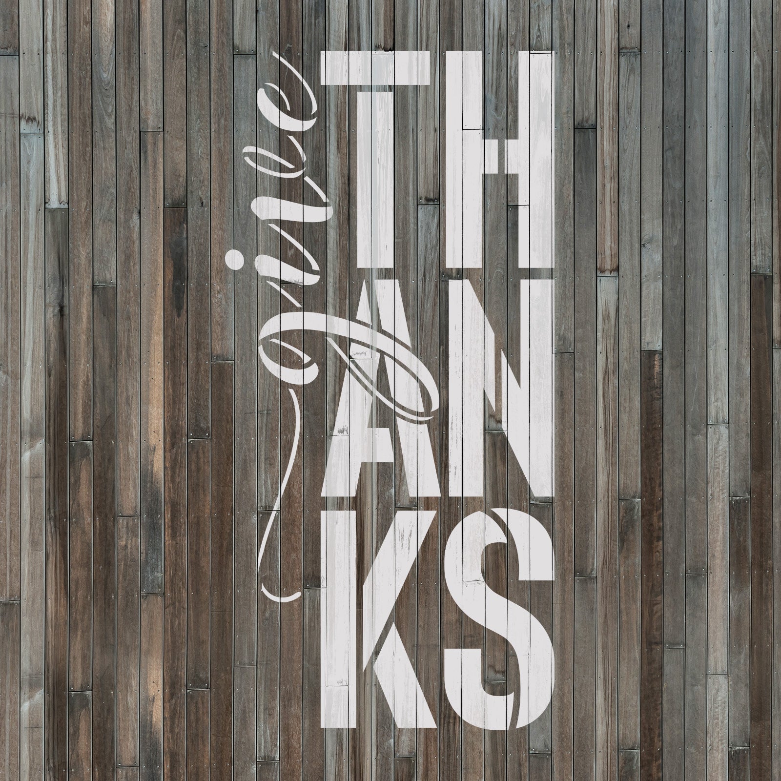 Give Thanks Vertical Script Stencil