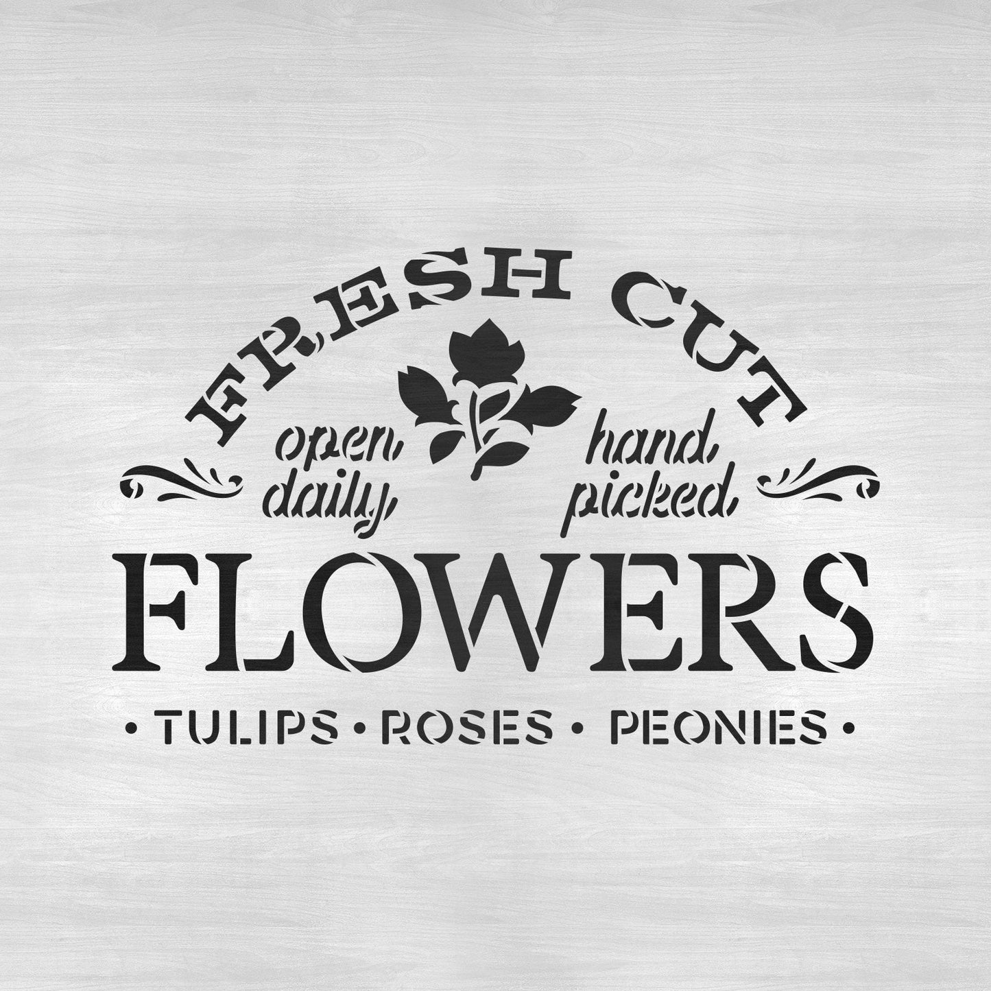 Fresh Cut Flowers Sign Stencil