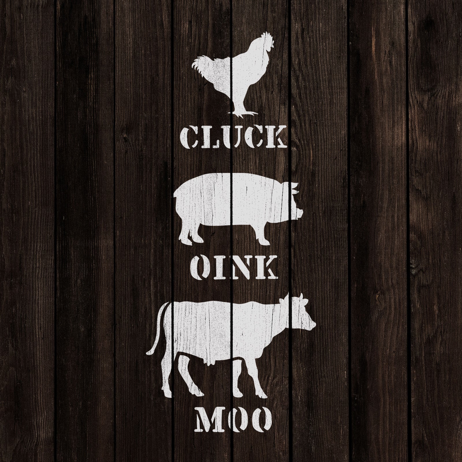 Cluck Oink Moo Stencil