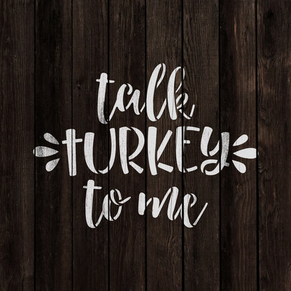 Talk Turkey To Me Stencil