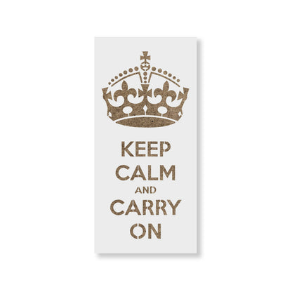 Keep Calm Carry On Stencil