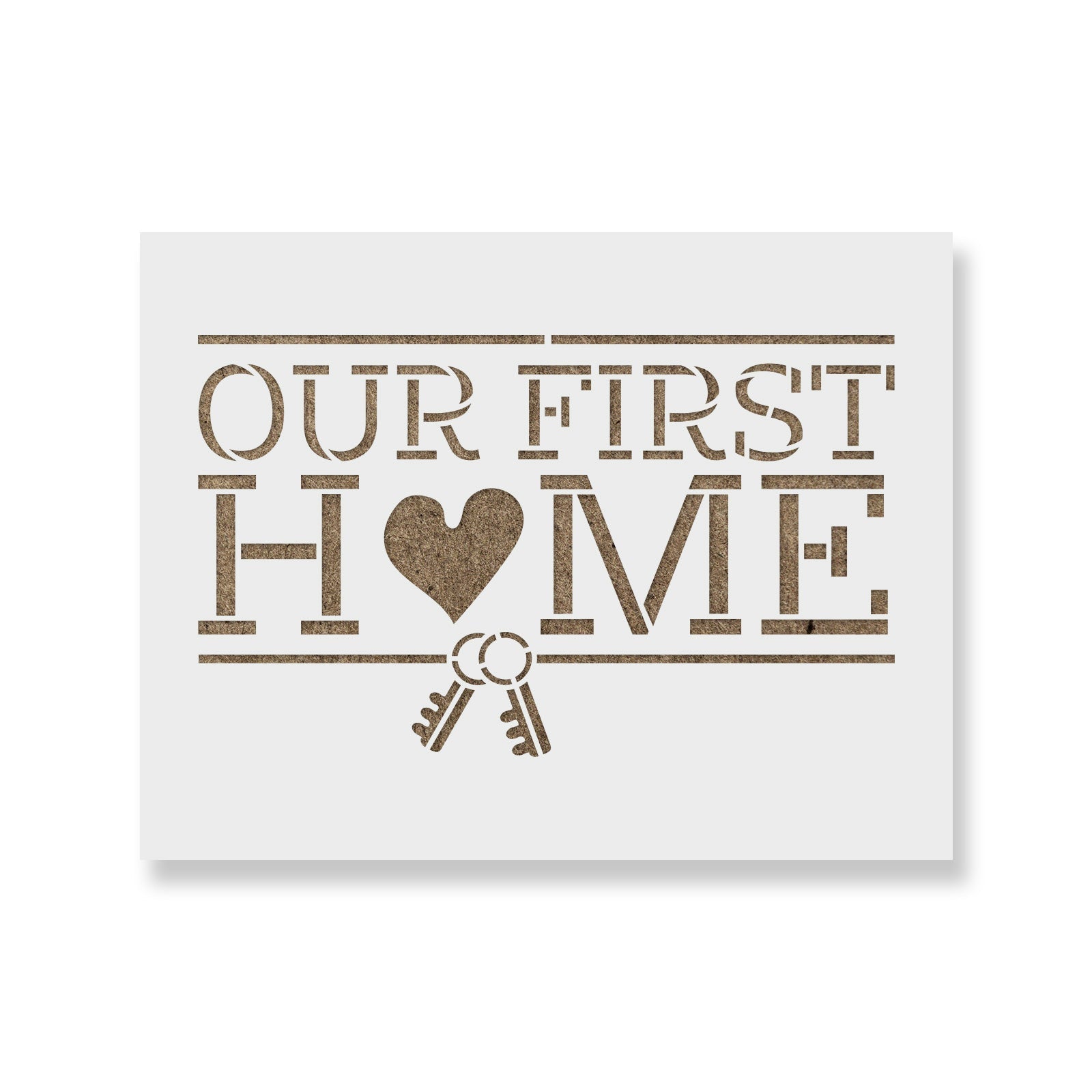 Our First Home Housewarming Sign Stencil