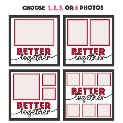 Better Together - 9 x 9 Inch photo Frame - 1, 2, 3 or 6 photos / Multi Colour