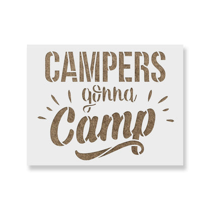 Campers Gonna Camp Stencil