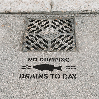 No Dumping Drains to Bay Stencil