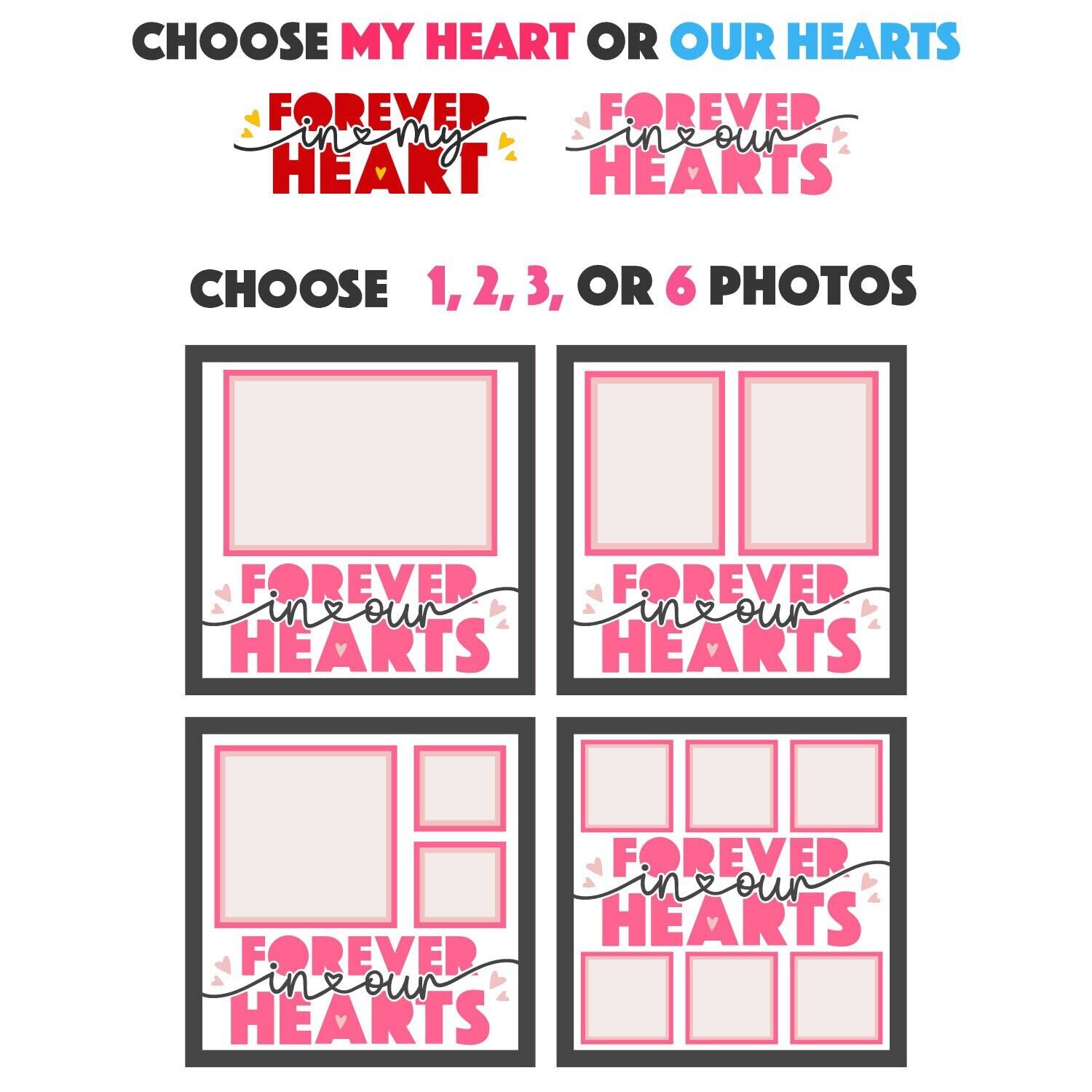 Forever In Our / My Heart(s)- 9 x 9 Inch Photo Frame - 1, 2, 3 or 6 photos