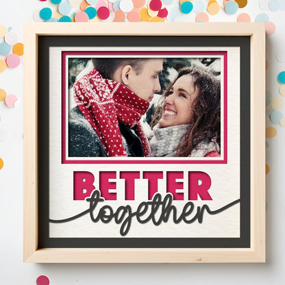 Better Together - 9 x 9 Inch photo Frame - 1, 2, 3 or 6 photos / Multi Colour