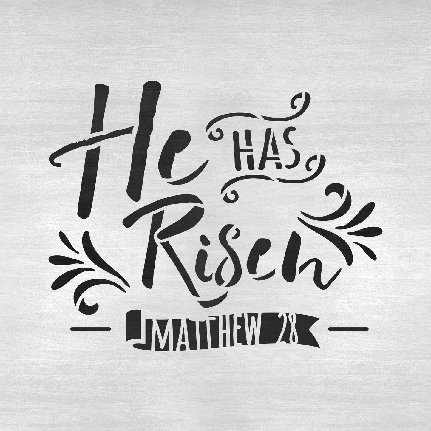 He Has Risen Stencil