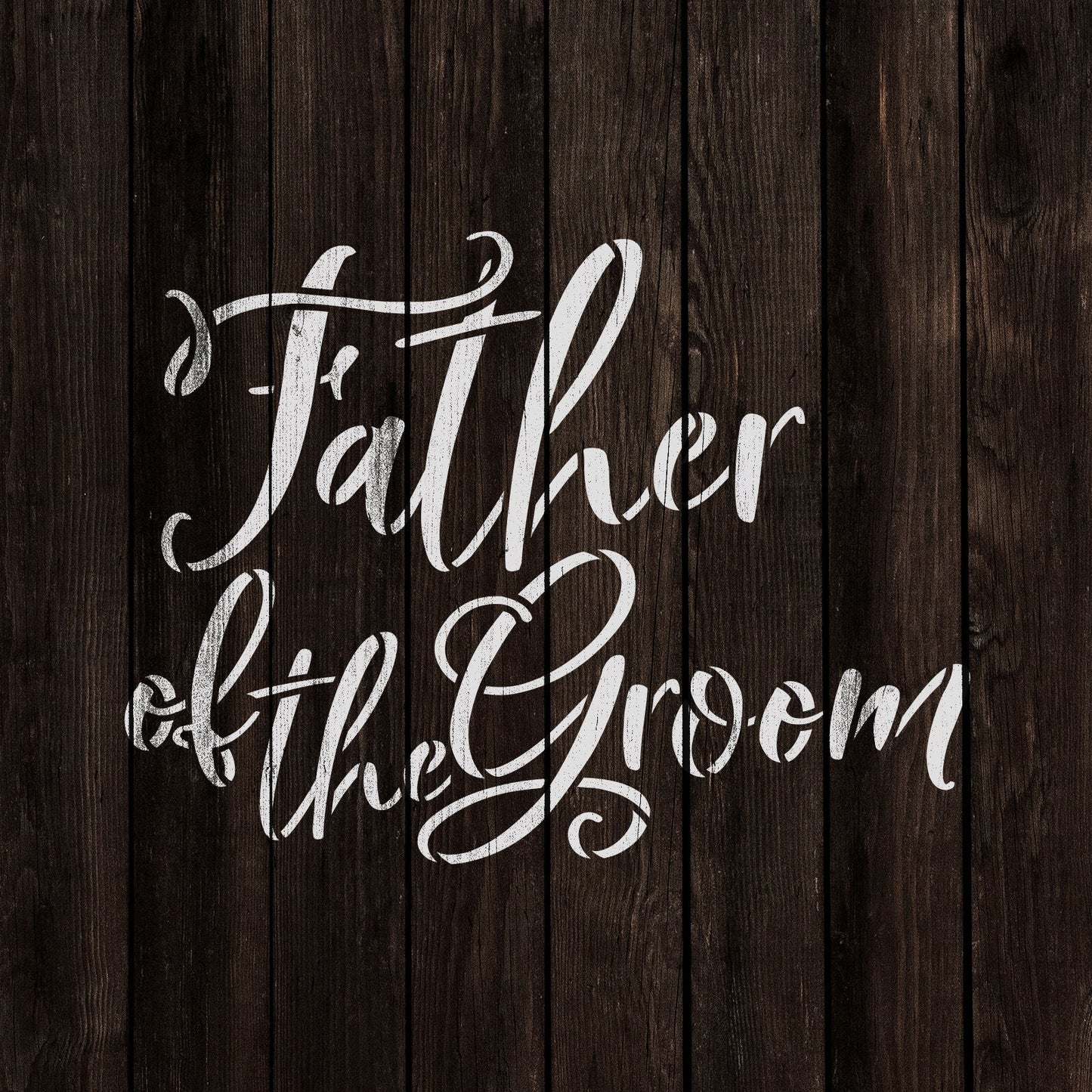 Father Of The Groom Stencil