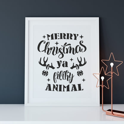 Merry Christmas Ya Filthy Animal Stencil