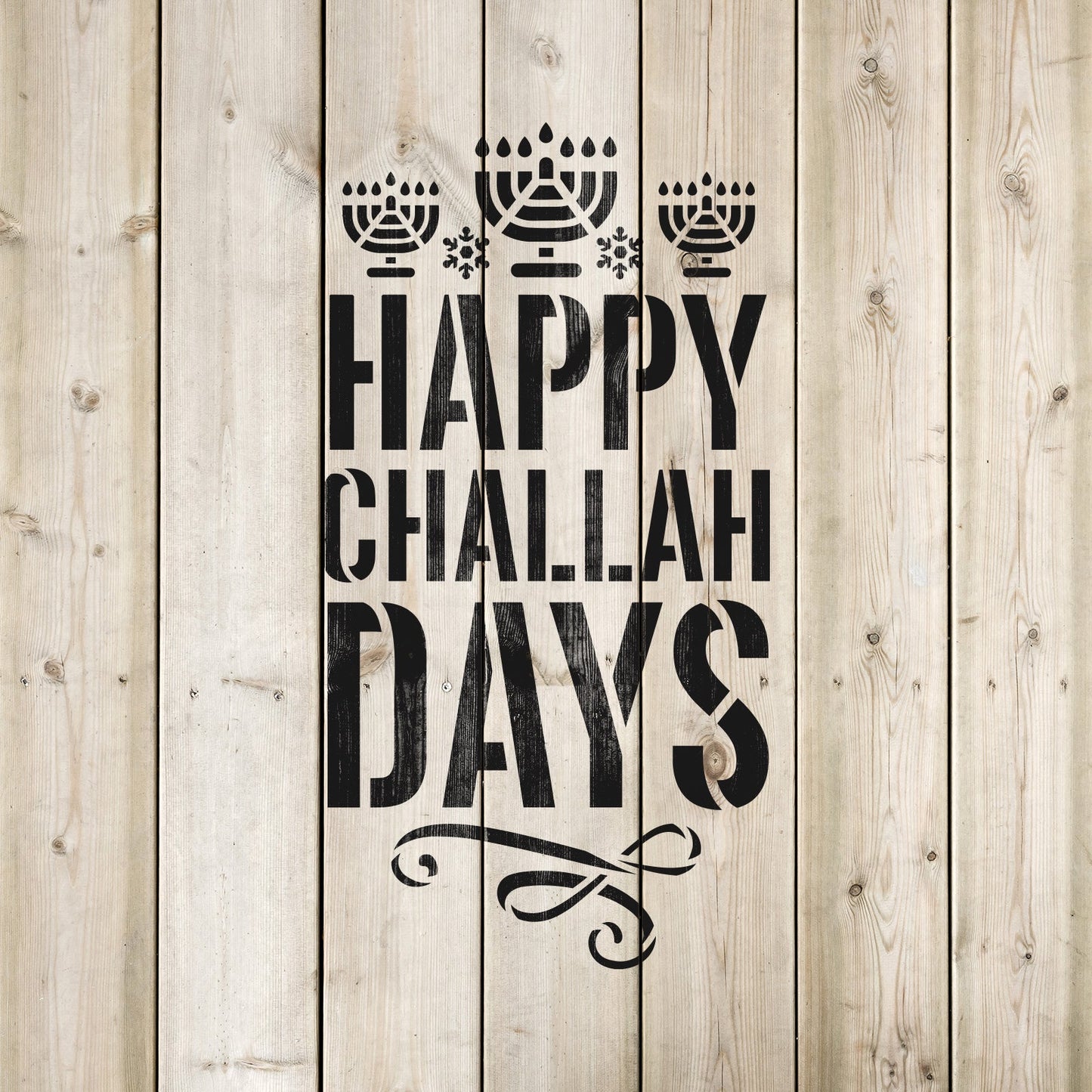 Happy Challah Days Stencil