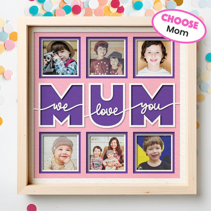 I/We Love You Mom / Mum - 9 x 9 Inch photo Frame - 1, 2, 3 or 6 photos