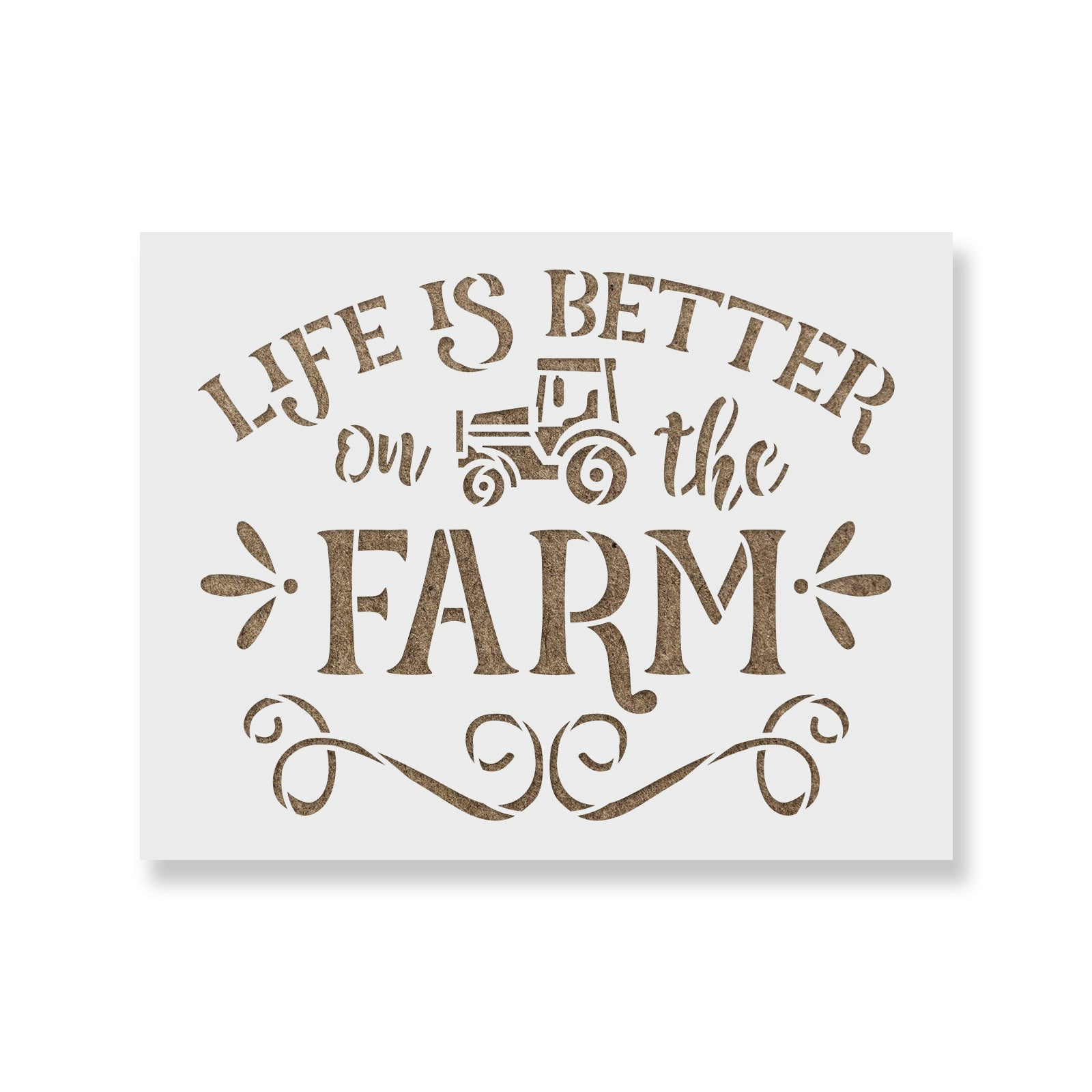 Life Is Better On The Farm Stencil