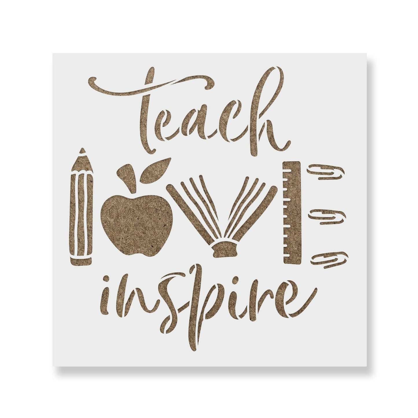 Teach Love Inspire Stencil